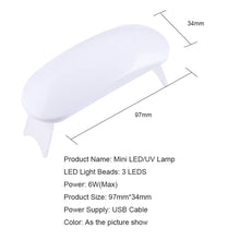 Load image into Gallery viewer, 6W LED UV Lamp Nail Dryer LED Nail White Light for Nail Gels Polish Portable Dry Machine Mini USB Connector Nail Art Tools Itdinos