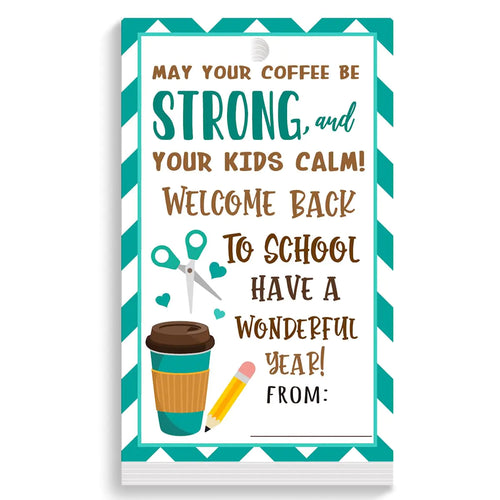 Back to School Gift Bag TagsMay Your Coffee be Strong Happy First Day of School Gift TagsWelcome Back to School Gift Tag for Student ITDinos®