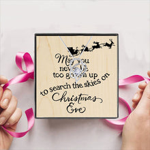 Lade das Bild in den Galerie-Viewer, May you neer be too grown up to search the skies on Christmas Ee Gift Box + Necklace (5 Options to choose from) Itdinos
